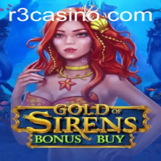Explorando o Fascinante Mundo de GoldofSirensBonusBuy no R3.games